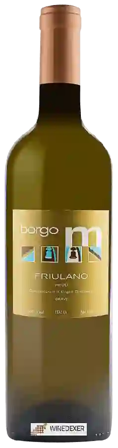 Weingut Borgo M - Friulano Weingut Borgo M - Friulano