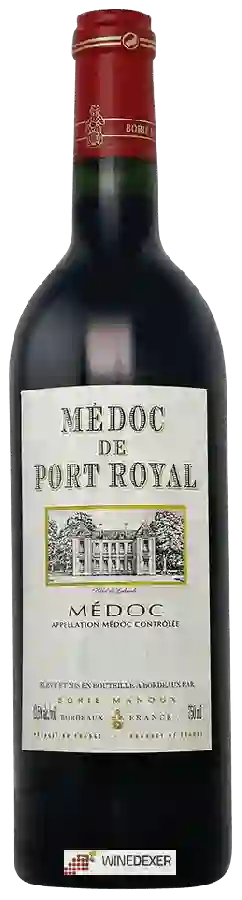 Weingut Borie Manoux - Médoc de Port Royal Weingut Borie Manoux - Médoc de Port Royal