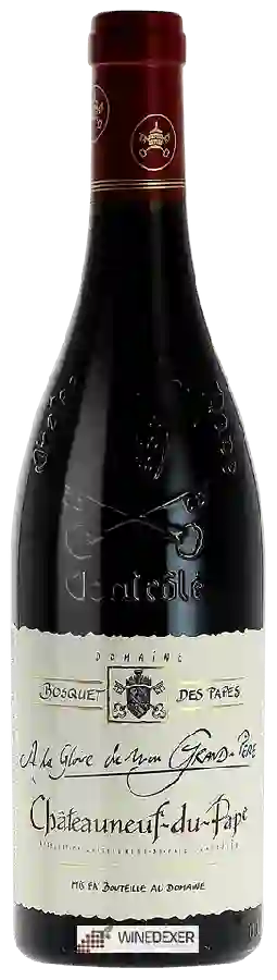 Weingut Bosquet des Papes - A la Gloire de Mon Grand-Père Châteauneuf-du-Pape