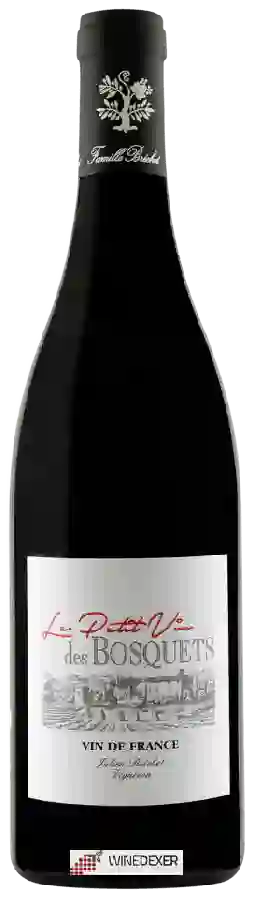 Domaine des Bosquets - Le Petit Vin des Bosquets