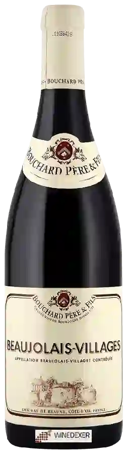Weingut Bouchard Père & Fils - Beaujolais-Villages Weingut Bouchard Père & Fils - Beaujolais-Villages