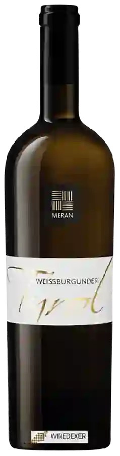 Weingut Kellerei Meran - Tyrol Weissburgunder Weingut Kellerei Meran - Tyrol Weissburgunder