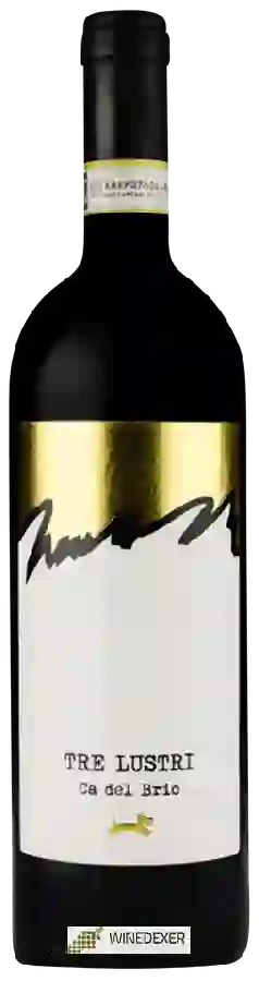 Weingut Cà del Bric - Tre Llustri Weingut Cà del Bric - Tre Llustri