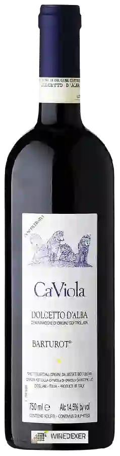 Weingut Ca'Viola - Barturot Dolcetto d'Alba Weingut Ca'Viola - Barturot Dolcetto d'Alba