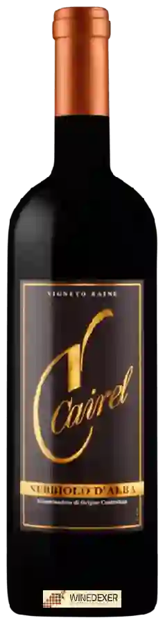 Weingut Cairel - Vigneto Raine Nebbiolo d'Alba