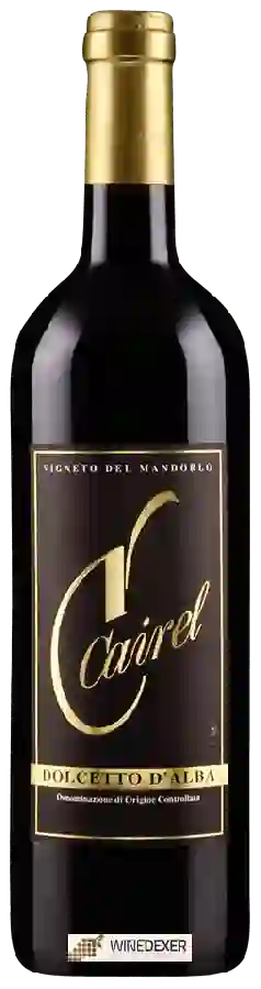 Weingut Cairel - Vigneto del Mandorlo Dolcetto d'Alba