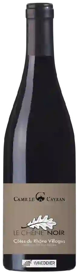 Weingut Camille Cayran - Le Chêne Noir Côtes-du-Rhône-Villages