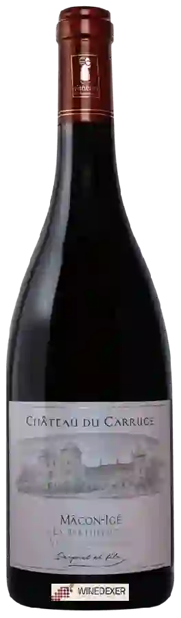 Château du Carruge - La Berthelotte Mâcon-Igé Rouge