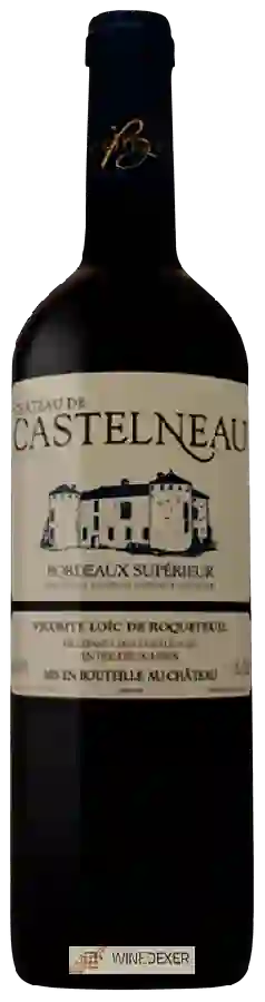 Château de Castelneau - Bordeaux Supérieur Château de Castelneau - Bordeaux Supérieur