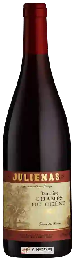 Domaine Champs du Chêne - Juliénas Domaine Champs du Chêne - Juliénas