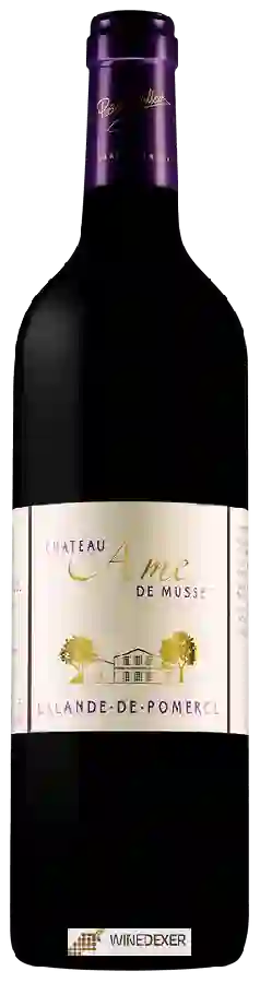 Château Ame de Musset - Lalande-de-Pomerol