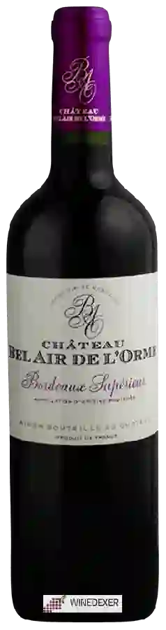 Château Bel Air de l'Orme - Bordeaux Supérieur Château Bel Air de l'Orme - Bordeaux Supérieur