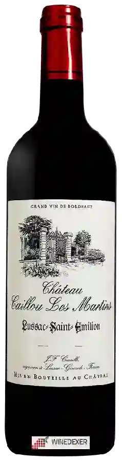 Château Caillou Les Martins - Lussac-Saint-Émilion Château Caillou Les Martins - Lussac-Saint-Émilion