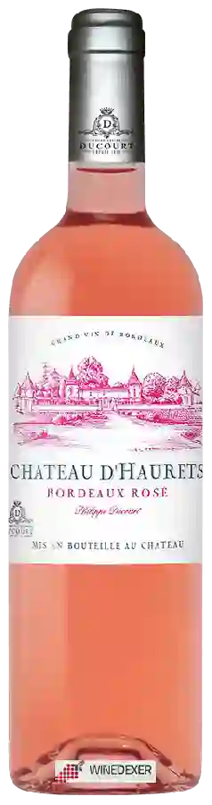 Château d'Haurets - Bordeaux Rosé