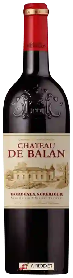 Château de Balan - Bordeaux Supérieur Château de Balan - Bordeaux Supérieur