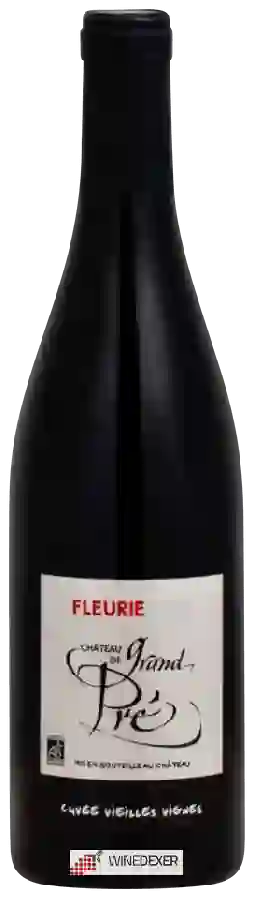 Château de Grand Pré - Cuvée Vieilles Vignes Fleurie Château de Grand Pré - Cuvée Vieilles Vignes Fleurie