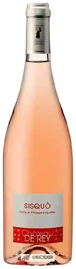 Château de Rey - Sisquò Rosé