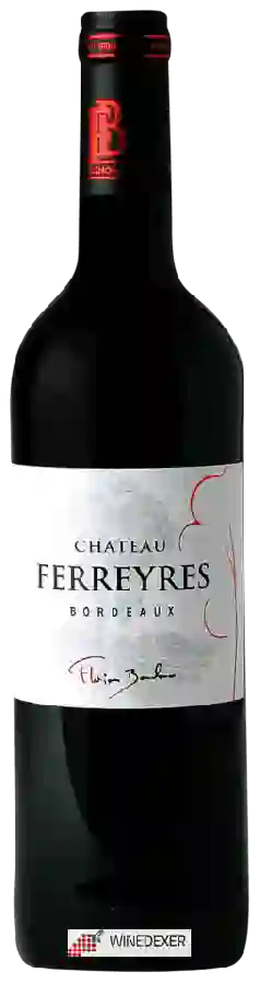 Château Ferreyres - Bordeaux Rouge Château Ferreyres - Bordeaux Rouge