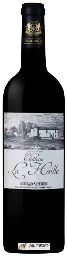 Château La Haille - Bordeaux Supérieur Château La Haille - Bordeaux Supérieur