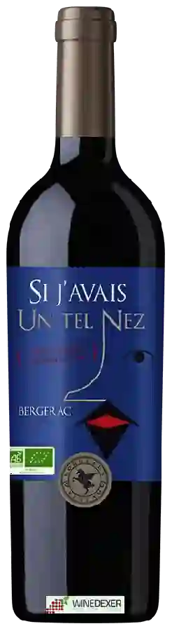 Château la Salagre - Si J'avais un Tel Nez Bergerac