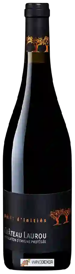 Château Laurou - Délit d'Initiés Château Laurou - Délit d'Initiés