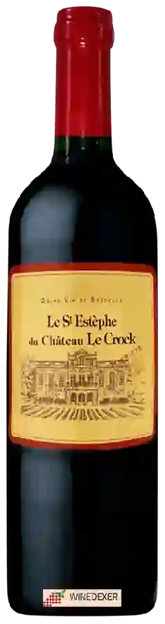 Château Le Crock - Le Saint-Estèphe du Château Le Crock Château Le Crock - Le Saint-Estèphe du Château Le Crock