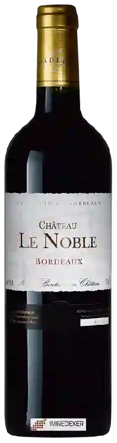 Château le Noble - Bordeaux Rouge Château le Noble - Bordeaux Rouge