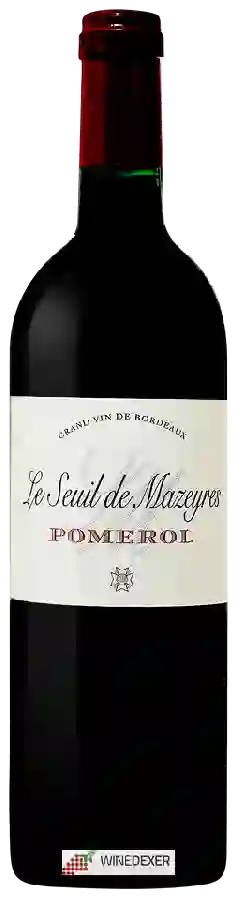 Château Mazeyres - Le Seuil de Mazeyres Pomerol Château Mazeyres - Le Seuil de Mazeyres Pomerol