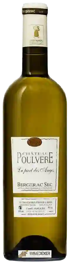 Château Poulvère - La Part des Anges Bergerac Sec