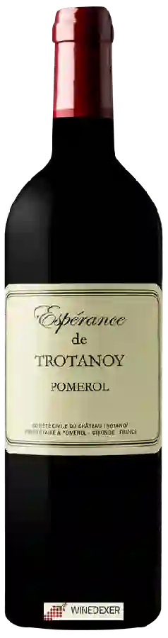 Château Trotanoy - Espérance de Trotanoy Pomerol Château Trotanoy - Espérance de Trotanoy Pomerol