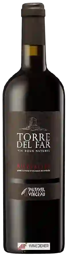 Weingut Vignerons de Tautavel Vingrau - Torre del Far Rivesaltes Weingut Vignerons de Tautavel Vingrau - Torre del Far Rivesaltes