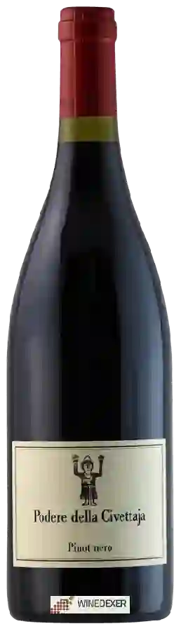Weingut Podere della Civettaja - Pinot Nero Weingut Podere della Civettaja - Pinot Nero