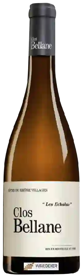 Clos Bellane - Les Échalas Côtes du Rhône Villages Valréas Blanc Clos Bellane - Les Échalas Côtes du Rhône Villages Valréas Blanc
