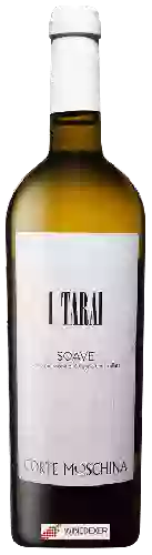 Weingut Corte Moschina - I Tarai