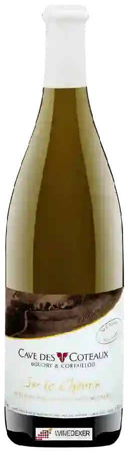 Cave des Coteaux - Sur le Chemin Cave des Coteaux - Sur le Chemin