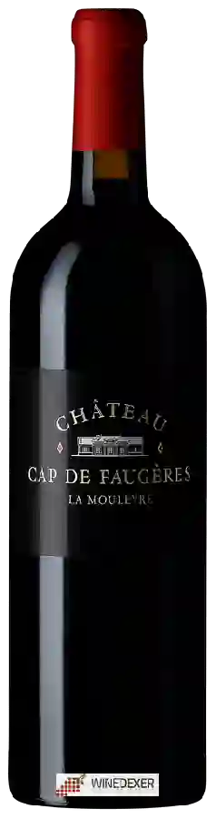 Château Cap de Faugères - La Mouleyre Castillon - Côtes de Bordeaux Château Cap de Faugères - La Mouleyre Castillon - Côtes de Bordeaux