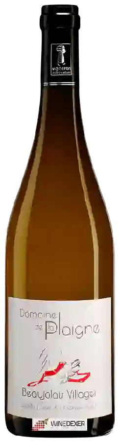 Domaine de la Plaigne - Beaujolais Villages Blanc Domaine de la Plaigne - Beaujolais Villages Blanc