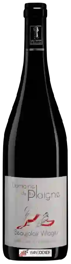 Domaine de la Plaigne - Beaujolais-Villages Rouge