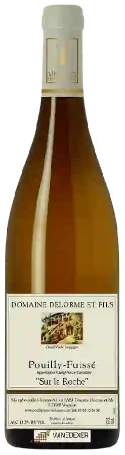 Weingut Delorme et Fils - Pouilly-Fuissé 'Sur la Roche' Weingut Delorme et Fils - Pouilly-Fuissé 'Sur la Roche'
