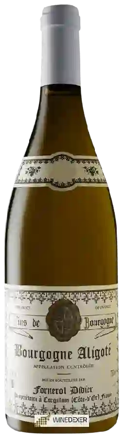Weingut Didier Fornerol - Bourgogne Aligoté Weingut Didier Fornerol - Bourgogne Aligoté