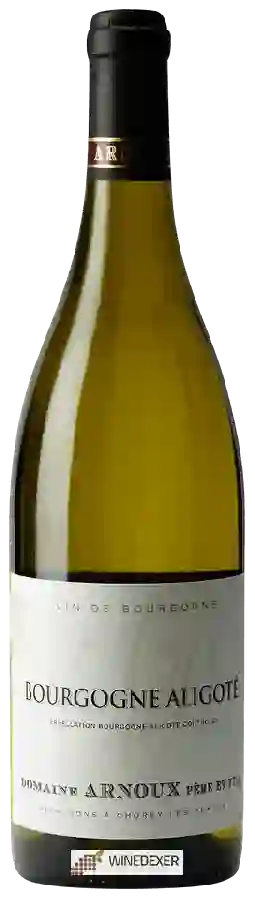 Domaine Arnoux Pére & Fils - Bourgogne Aligoté Domaine Arnoux Pére & Fils - Bourgogne Aligoté