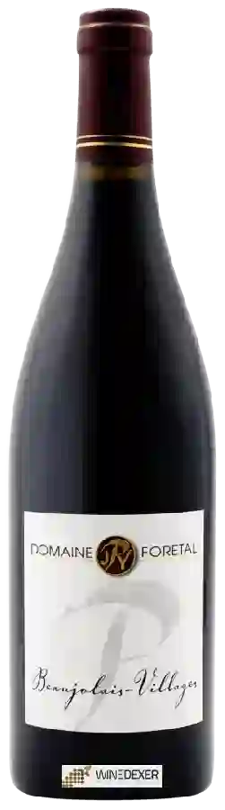 Domaine de Foretal - Beaujolais-Villages Rouge