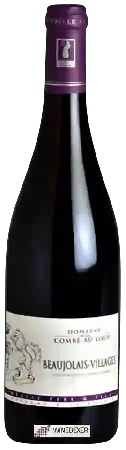 Domaine de la Combe au Loup - Beaujolais-Villages Rouge