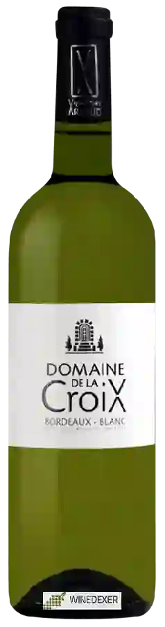 Domaine de la Croix - Jean-Yves Arnaud - Bordeaux Blanc Domaine de la Croix - Jean-Yves Arnaud - Bordeaux Blanc