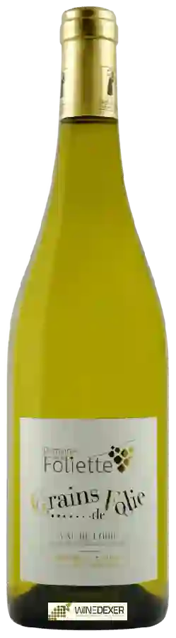 Domaine de la Foliette - Grains de Folie Domaine de la Foliette - Grains de Folie