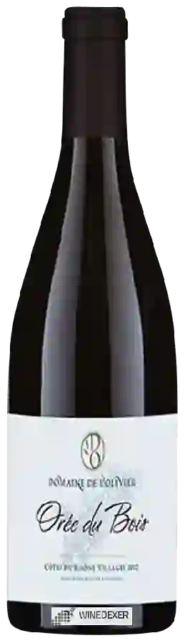 Domaine de l'Olivier - l'Orée du Bois Côtes-du-Rhône-Villages Domaine de l'Olivier - l'Orée du Bois Côtes-du-Rhône-Villages