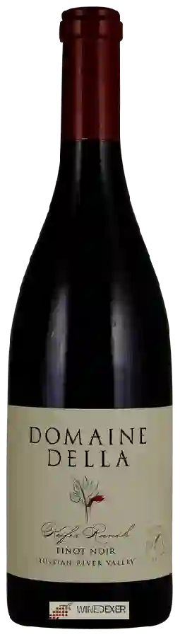 Domaine Della - Keefer Ranch Pinot Noir Domaine Della - Keefer Ranch Pinot Noir