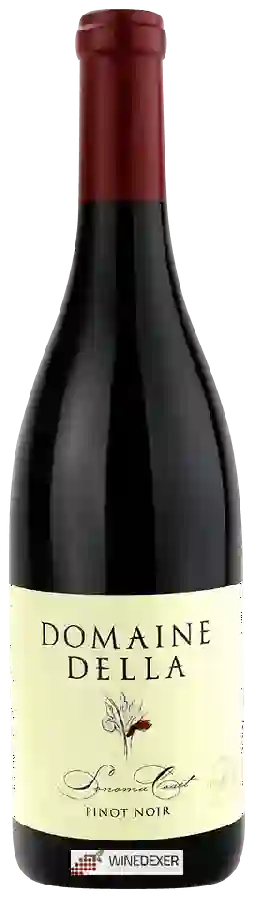 Domaine Della - Sonoma Coast Pinot Noir