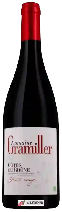 Domaine Gramiller - Fruits Rouges Côtes-du-Rhône Domaine Gramiller - Fruits Rouges Côtes-du-Rhône
