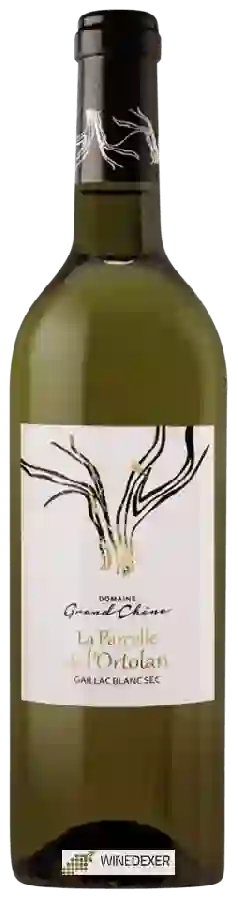 Domaine Grand Chêne - La Parcelle de l'Ortolan Gaillac Blanc Sec Domaine Grand Chêne - La Parcelle de l'Ortolan Gaillac Blanc Sec